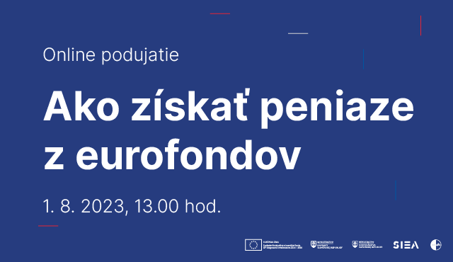 Aké príspevky na inovácie budú k dispozícii? SIEA pozýva podnikateľov na online podujatie, kde sa dozvedia viac | Inovujme.sk